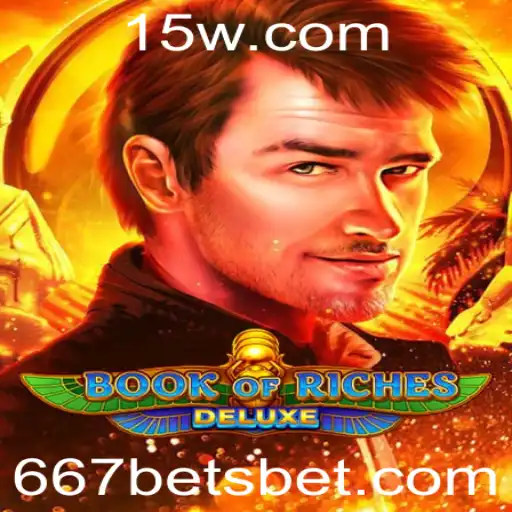 Descubra as Emoções e Desafios do Jogo Book of Riches Deluxe com 667bet